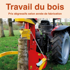 Matériels agricoles pour le travail du bois